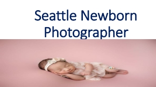 Seattle Newborn  Photographer