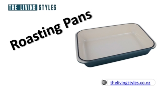 Roasting Pans - The Living Styles