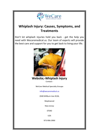 Whiplash Injury: Causes, Symptoms, and Treatments