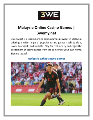 Malaysia Online Casino Games  3wemy.net