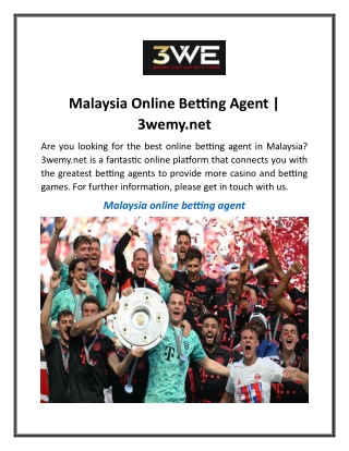 Malaysia Online Betting Agent  3wemy.net