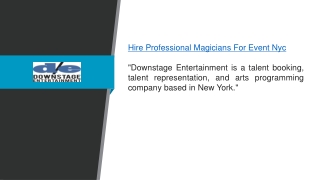 Hire Professional Magicians for Event NYC  Downstageent.com