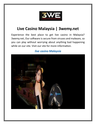 Live Casino Malaysia  3wemy.net