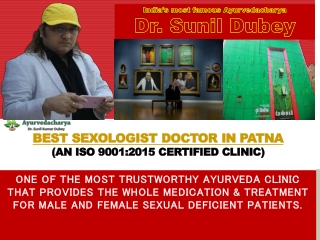 Most Reliable Sexologist Doctor in Patna for STD Patients – Dr. Sunil Dubey