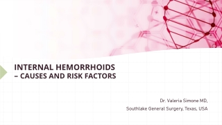 Internal Hemorrhoids – Causes and Risk Factors