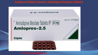 Amlopres Tablets (Generic Amlodipine Besylate Tablets)