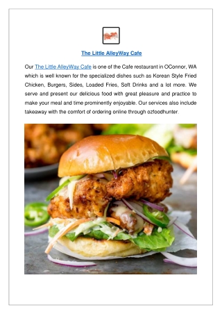 Up to 10% off Order Now - The Little AlleyWay Cafe, OConnor