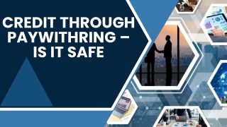 Credit through paywithRING – Is it safe