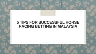 5 Tips for Successful Horse Racing Betting in Malaysia