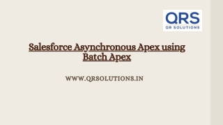 Salesforce Asynchronous apex using batch apex | QR Solutions Pvt Ltd