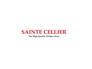 Pick Your favorite Luxury Perfume Collections at Sainte Cellier