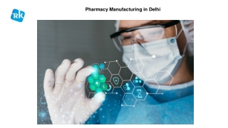 Pharmacy Manufacturing in Delhi