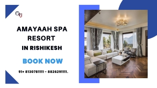 Amayaah Spa Resort in Rishikesh