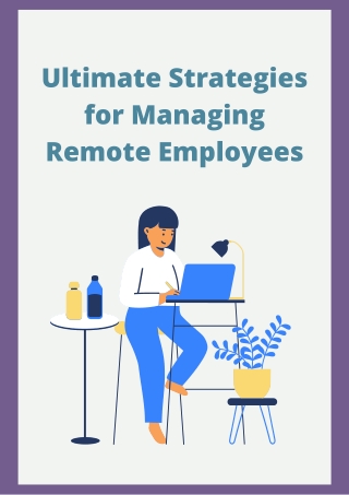 Ultimate Strategies for Managing Remote Employees