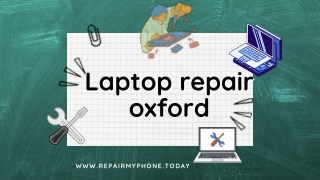 Same Day Laptop Repair Services in Oxford, UK  Gadget Repair Shop In Oxford