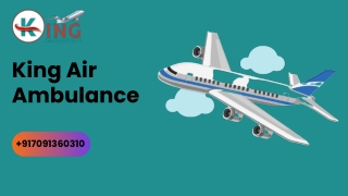 King Air Ambulance - Excellent Air Ambulance Service in Indore and Jabalpur