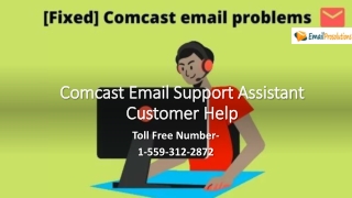 Comcast Email Support Assistant 1-559-312-2872 Customer Help