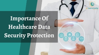 Importance of Healthcare Data Security Protection - ecare India