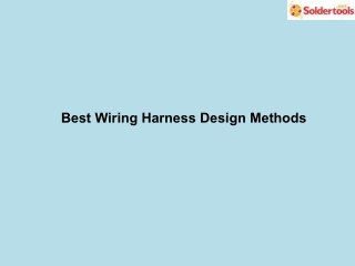 Best Wiring Harness Design Methods