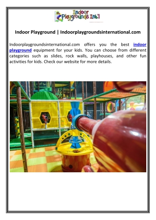 Indoor Playground | Indoorplaygroundsinternational.com