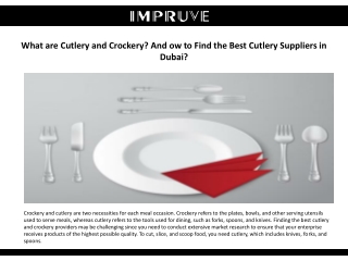 What are Cutlery and Crockery? And how to Find the Best Cutlery Suppliers in Dub