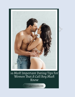 10 Most Important Dating Tips For Women That A Call Boy Must Know