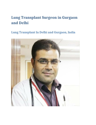 Lung Transplant Surgeon in Gurgaon and Delhi