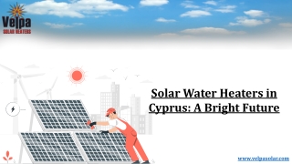 Solar Water Heaters in Cyprus A Bright Future