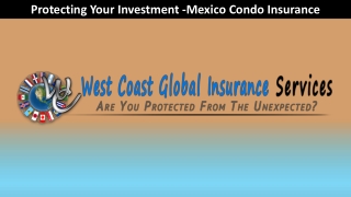 Protecting Your Investment -Mexico Condo Insurance