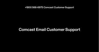 1(800) 568-6975 Comcast Tech Support