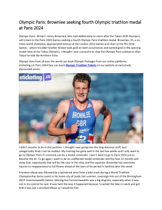 Olympic Paris  Brownlee seeking fourth Olympic triathlon medal at Paris 2024