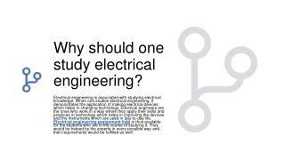 Why should one study electrical engineering?