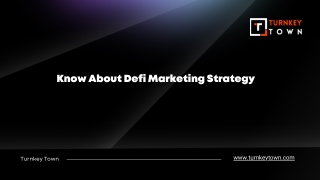 Know About Defi Marketing Strategy