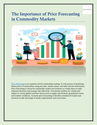 The Importance of Price Forecasting in Commodity Markets