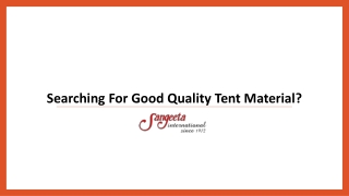 Searching For Good Quality Tent Material?