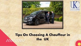 Tips On Choosing A Chauffeur in the UK