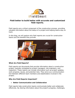 Field better to build better with accurate and customized field reports.