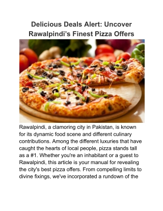 Delicious Deals Alert_ Uncover Rawalpindi’s Finest Pizza Offers
