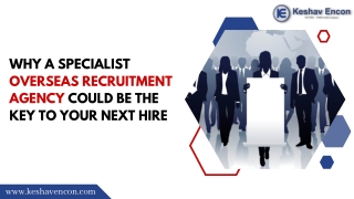 Why a Specialist Overseas Recruitment Agency Could Be the Key to Your Next Hire