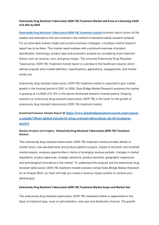 Extensively Drug Resistant Tuberculosis (XDR-TB) Treatment Market will Grow at a Booming CAGR of 8.10 by 2029
