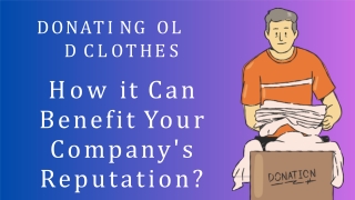 Help Your Company's Reputation by Donating Old Clothes