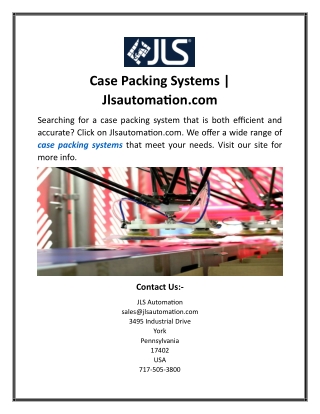 Case Packing Systems  Jlsautomation.com