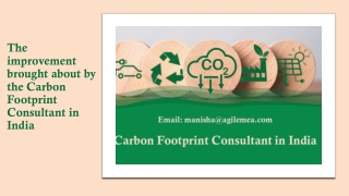 The improvement brought about by the carbon footprint Consultant in India