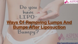 Ways Of Removing Lumps And Bumps After Liposuction