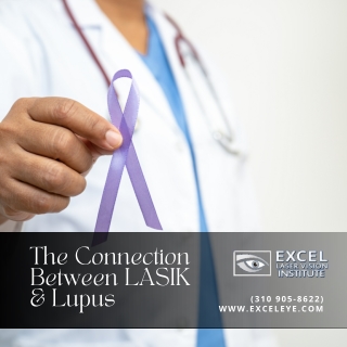 THE CONNECTION BETWEEN LASIK AND LUPUS