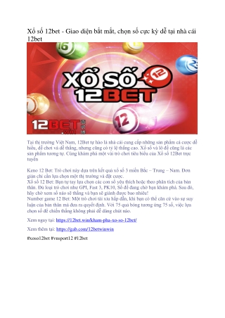 Xổ số 12bet - Hướng dẫn cách chơi từ cao thủ chuyên nghiệp tại nhà cái 12bet