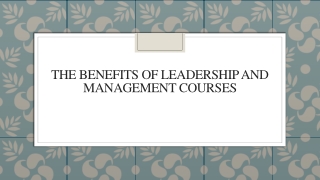 The Benefits Of Leadership And Management Courses