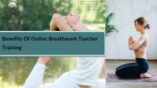 Benefits Of Online Breathwork Teacher Training