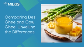 Difference between desi ghee and cow ghee
