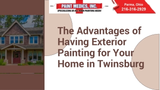 The Advantages of Having Exterior Painting for Your Home in Twinsburg